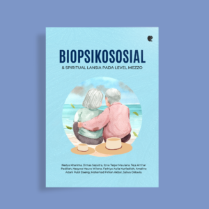 Biopsikososial & Spritual Lansia pada Level Mezzo